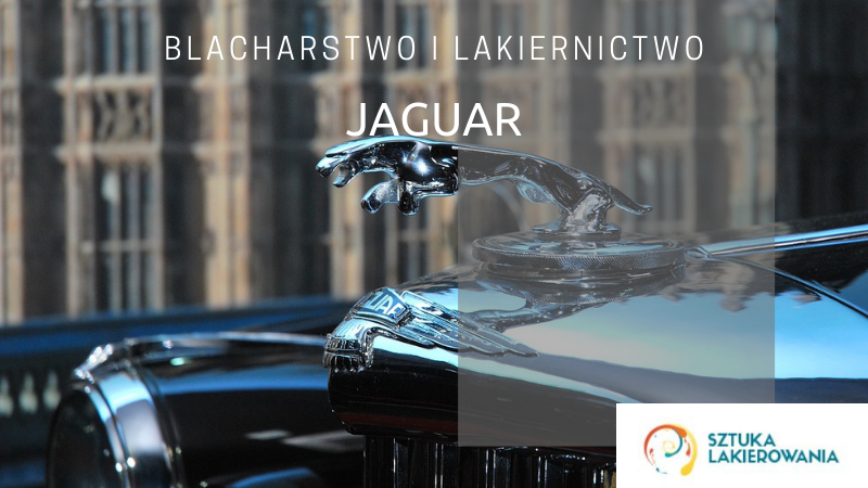Naprawy blacharsko-lakiernicze Jaguar - lakiernik, blacharz do Jaguara w Sztuka Lakierowania, Warszawa, Białystok, Ełk