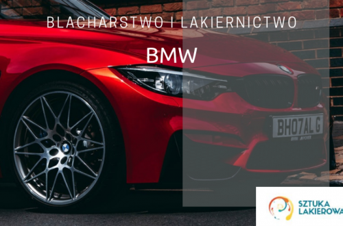 Naprawy blacharsko-lakiernicze BMW - lakiernik, blacharz do BMW w Sztuka Lakierowania, Warszawa, Białystok, Ełk