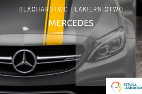 Naprawy blacharsko-lakiernicze Mercedes - lakiernik, blacharz do Mercedesa w Sztuka Lakierowania, Warszawa, Białystok, Ełk