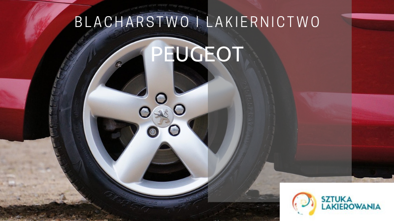 Naprawy blacharsko-lakiernicze Peugeot - lakiernik, blacharz do Peugeota w Sztuka Lakierowania, Warszawa, Białystok, Ełk