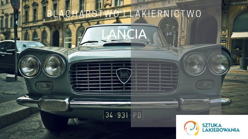 Blacharstwo lakiernictwo Lancia - lakiernik, blacharz do Lancii w Sztuka Lakierowania, Warszawa, Białystok, Ełk