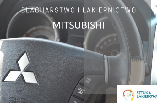 Blacharstwo lakiernictwo Mitsubishi - lakiernik, blacharz do Mitsubishi w Sztuka Lakierowania, Warszawa, Białystok, Ełk