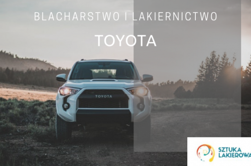 Naprawy powypadkowe Toyota - lakiernik, blacharz do Toyoty w Sztuka Lakierowania, Warszawa, Białystok, Ełk