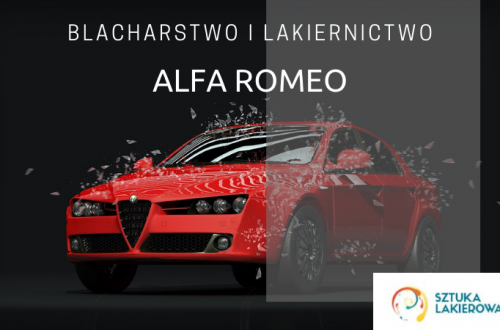 Blacharstwo lakiernictwo Alfa Romeo - lakiernik, blacharz do Alfa Romeo w Sztuka Lakierowania, Warszawa, Białystok, Ełk