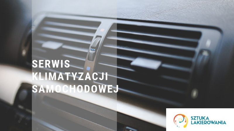 Serwis klimatyzacji samochodowej - Warszawa, Białystok, Ełk - Sztuka Lakierowania
